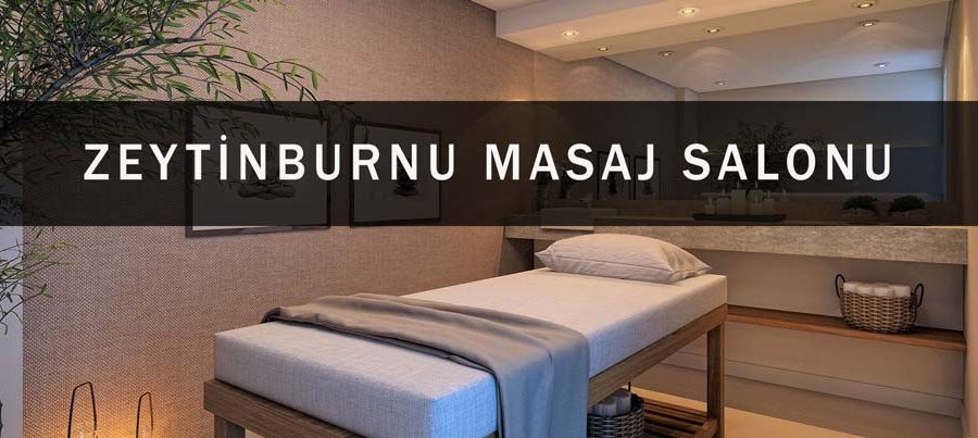 Zeytinburnu Masaj Salonu